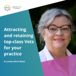 Attracting and retaining top-class Vets for your practice